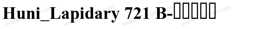 Huni_Lapidary 721 B字体转换